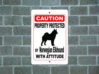 Property Protected By Norwegian Elkhound Dog With Attitude Metal Aluminum Sign