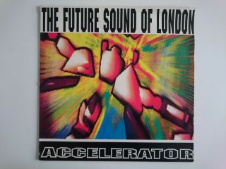 The Future Sound Of London Accelerator Jumpin & Pumpin Lp Tot 2 Breakbeat