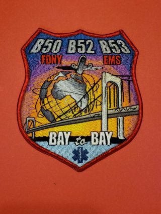 York City Fire Department Ems Patch B50 B52 B53