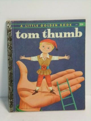Little Golden Book 353 " Tom Thumb " - 1958 - William Dugan