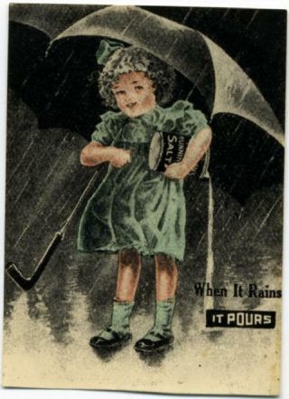 When It Rains It Pours Morton Salt Great Old Advertising Poster Stamp,  1920