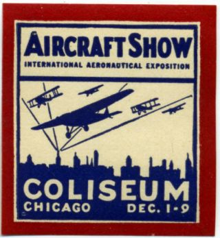 Aircraft Show / International Aeronauticcal Expo Chicago Poster Stamp,  C 1935