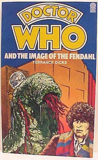 Vintage Doctor Who Novel - The Image Of Fendahl - Target Uk Paperback Book