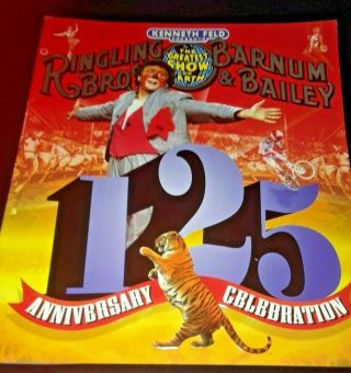 Ringling Bros And Barnum & Bailey Circus Program 125 Anniversary 1995 Big