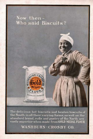 Now Then - Who Said Biscuits? - Gold Medal Flour - Washburn - Crosby Co.  - 1905
