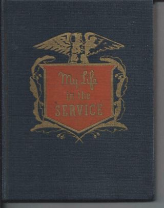 My Life In The Service Diary 1941 By Consolidated Book Publishers,  Inc.