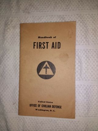 1941 Handbook Of First Aid By Us Office Of Civilian Defense Booklet