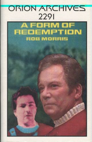 Star Trek Fanzine A Form Of Redemption