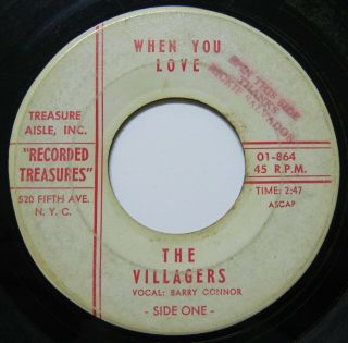 1960s Garage Rock 45 The VILLAGERS Gravediggers—When You Love TREASURE AISLE VG - 2
