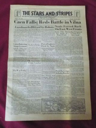 WWII Stars and Stripes Newspaper July 10,  1944 York - London - France Ed Caen 3