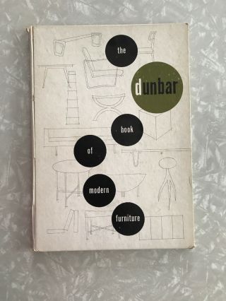 Vintage 1953 Dunbar Book Of Modern Furniture,  Mid - Century