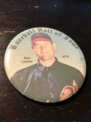 Bob Lemon Baseball Hall Of Fame (1978) Vintage Pin - Back Button Cleveland Indians