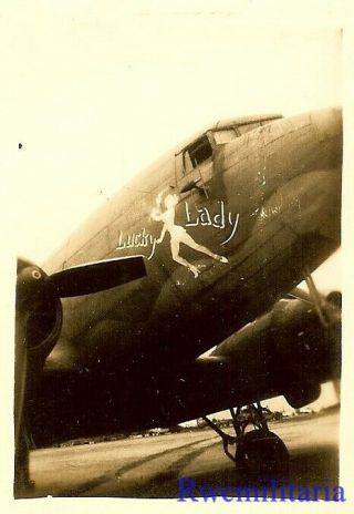 Org.  Nose Art Photo: C - 47 Transport Plane " Lucky Lady "