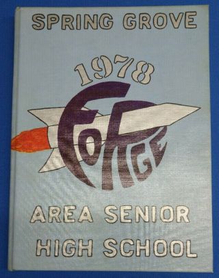 1978 Spring Grove High School Yearbook Forge Pa -