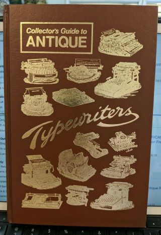 Collectors Guide To Typewriters Book By Post 1981.  Fresh And