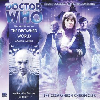 Brand New: Doctor Who Companion Chronicles - The Drowned World Big Finish Cd