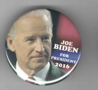 2016 Pin Joesph Joe Biden Pinback For President 3 3 Inch Diameter