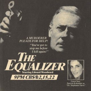 1987 Cbs Tv Ad The Equalizer Edward Woodward & Guest Star Patricia Kalember