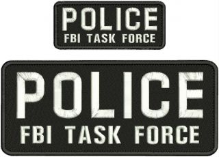 Police Fbi Task Force Embroidery Patch 4x10 And 2x5 Hook On Back Blk/white