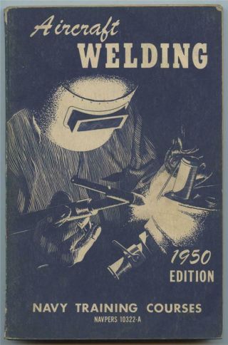 Korean War Us Navy 1950 Book Military Training Aircraft Welding Course Navpers