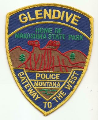 Glendive Montana Police Patch Home Of Makoshika State Park Gateway To The West