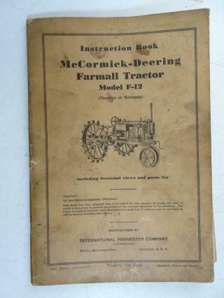 Antique 1936 Mccormick Deering Farmall Tractor Model F - 12 Instruction Book Vtg