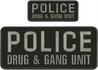 Police Drug & Gang Unit Embroidery Patch 4x10 And 2x5 Hook On Back Blk/gray