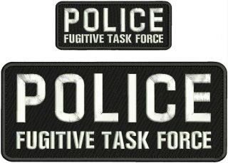 Police Fugitive Task Force Embroidery Patch 4x10 & 2x5 Hook On Back Black/white