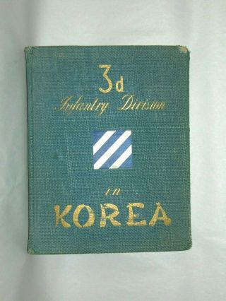 3d Infantry Division In Korea 1953 History Book With Vintage Photos