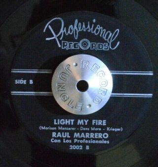 Latin Soul 45 - Raul Marrero - Light My Fire /que Viva La Vida Doors Vg,  Hear