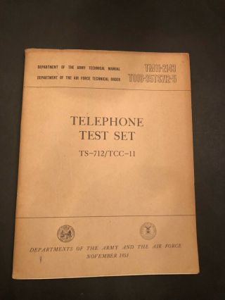 1953 Telephone Test Set Ts - 712/tcc - 11 Tm 11 - 2143 Korean War Era 1953