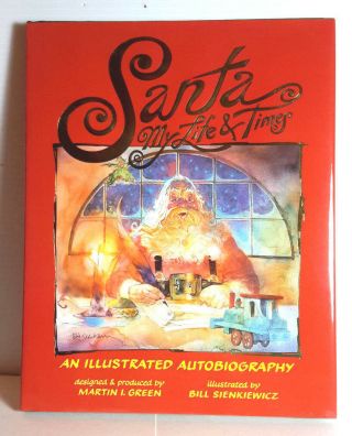 1998 Santa My Life & Times - Bill Sienkiewicz Hardcover Art Book - S&h (c6079)