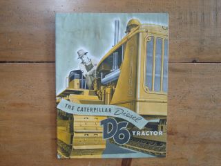 1940s Caterpillar D6 Diesel Tractor Brochure