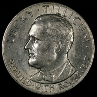 Lucky Tillicum Rebuild With Roosevelt Presidential Token 1933