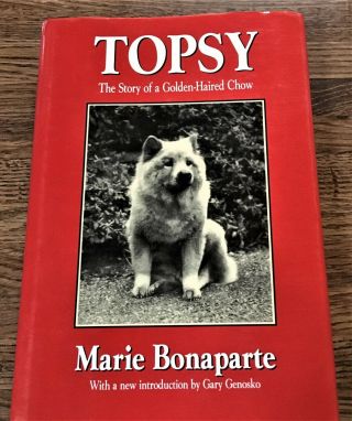 Topsy,  The Story Of A Golden Haired Chow Marie Bonaparte Chow Chow Dog Book