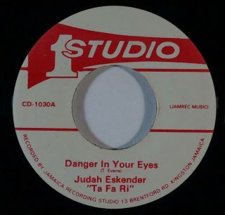 Reggae 45 Judah Eskender Danger In Your Eyes On Studio One Vg,
