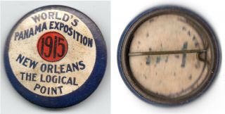 1910 Campaign Button To Get The 1915 Pan Pacific Exposition Held In Orleans