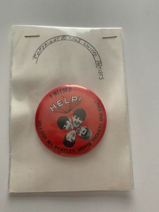 The Beatles I Needed Help So I Got My Beatles Movie Ticket 2 1/4 Pinback Button