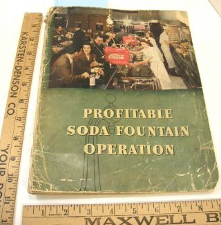1948 Coca Cola Booklet Profitable Soda Fountain Operation Boat Motor Dispenser