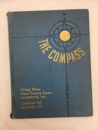 The Compass 1951 United States Naval Training Center Bainbridge Md Co 419 & 420