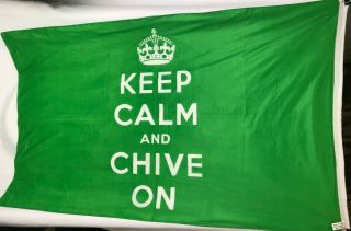 Keep Calm And Chive On 3 
