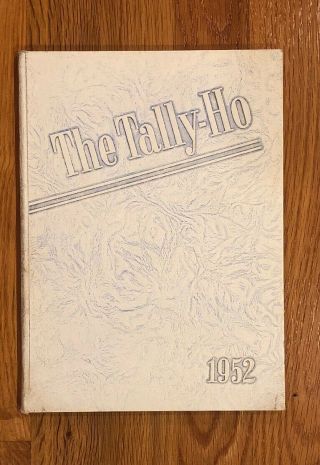 Vintage 1952 The Tally - Ho Yearbook Tyner High School Tyner (chattanooga) Tenn.