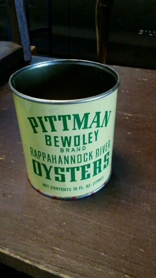 Vintage Pittman Bewdley Rappahannock River Oyster 1 Pt.  Tin Can Lancaster Va 10
