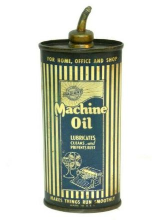 Vintage Radiant Machine Oil 4 Ounce Handy Oiler Tin Can Advertising Lubricant