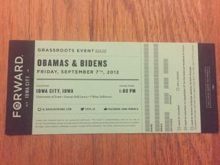 2012 Obamas & Bidens Grassroots Event Ticket President Barack Obama & Joe Biden