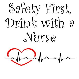 Safety First Drink With A Nurse Engraved With Your Name Wine Tumbler Glass Cup