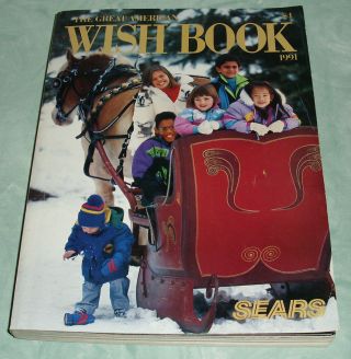 The Great American Wish Book Sears 1991