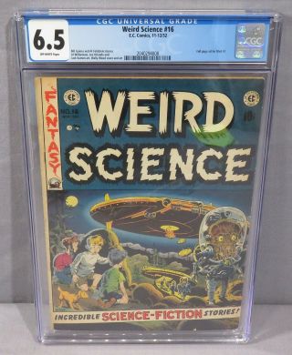 Weird Science 16 (wally Wood Flying Saucer Cover) Cgc 6.  5 Fn,  Ec Comics 1952