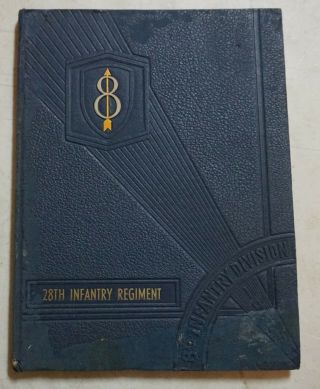 History Of 8th Infantry Division 28th Infantry Regiment Hard Cover Book Ad22