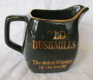 “OLD BUSHMILLS The oldest Whiskey in the world” BAR PITCHER Pub Jug - WADE 2